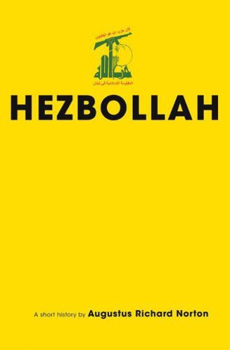 Norton/Hezbollah: A Short History (Princeton Studies In M